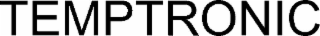 TEMPTRONIC