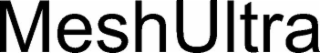 MESHULTRA