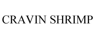 CRAVIN SHRIMP