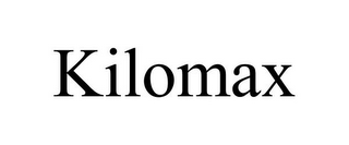 KILOMAX