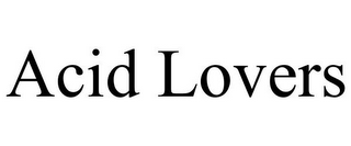 ACID LOVERS