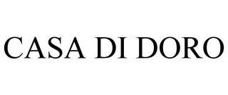 CASA DI DORO