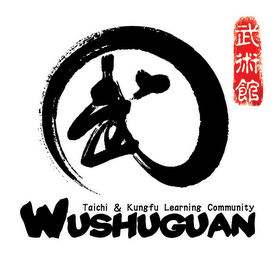WUSHUGUAN TAICHI & KUNGFU LEARNING COMMUNITY