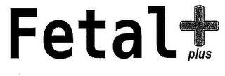 FETAL+ PLUS