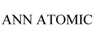 ANN ATOMIC