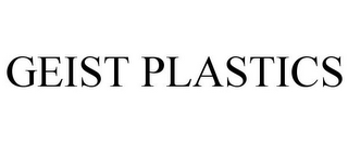 GEIST PLASTICS