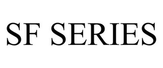 SF SERIES
