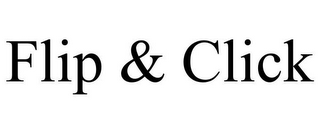 FLIP & CLICK