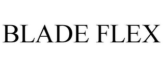 BLADE FLEX