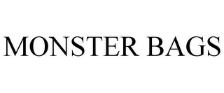 MONSTER BAGS