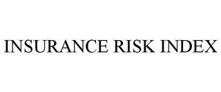INSURANCE RISK INDEX