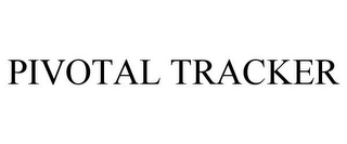PIVOTAL TRACKER