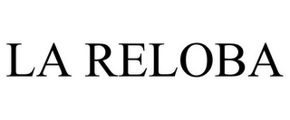 LA RELOBA