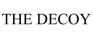 THE DECOY