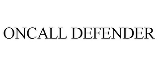 ONCALL DEFENDER