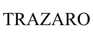 TRAZARO