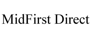 MIDFIRST DIRECT