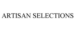 ARTISAN SELECTIONS
