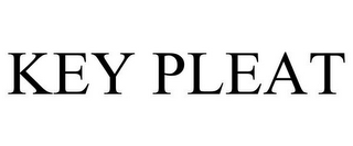 KEY PLEAT