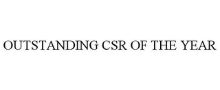 OUTSTANDING CSR OF THE YEAR