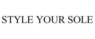 STYLE YOUR SOLE