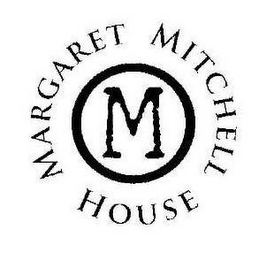 M MARGARET MITCHELL HOUSE