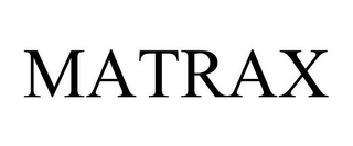 MATRAX