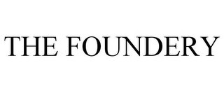 THE FOUNDERY