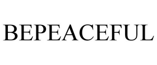 BEPEACEFUL