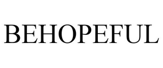 BEHOPEFUL