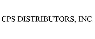 CPS DISTRIBUTORS, INC.