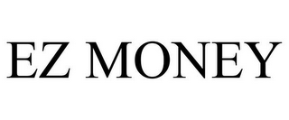 EZ MONEY