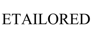 ETAILORED