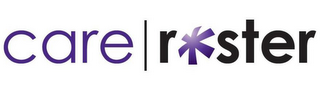 CARE ROSTER