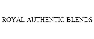 ROYAL AUTHENTIC BLENDS