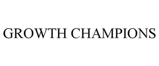 GROWTH CHAMPIONS