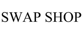 SWAP SHOP