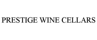 PRESTIGE WINE CELLARS