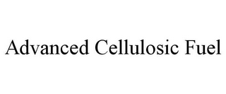 ADVANCED CELLULOSIC FUEL