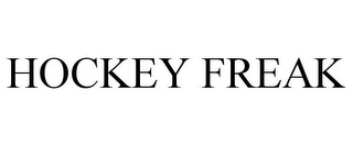 HOCKEY FREAK