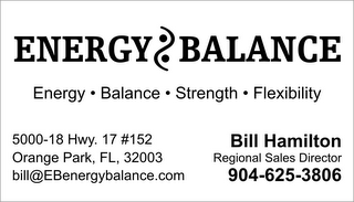 ENERGY BALANCE ENERGY BALANCE STRENTH FLEXIBILITY