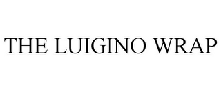 THE LUIGINO WRAP