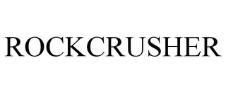 ROCKCRUSHER