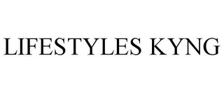 LIFESTYLES KYNG