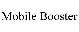 MOBILE BOOSTER