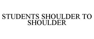 STUDENTS SHOULDER TO SHOULDER