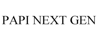 PAPI NEXT GEN