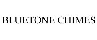 BLUETONE CHIMES