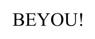BEYOU!