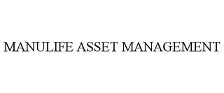 MANULIFE ASSET MANAGEMENT